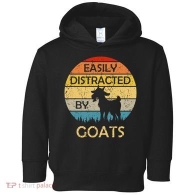 Easily Distracted By Goats Retro Vintage Funny Goat Lover Toddler Hoodie