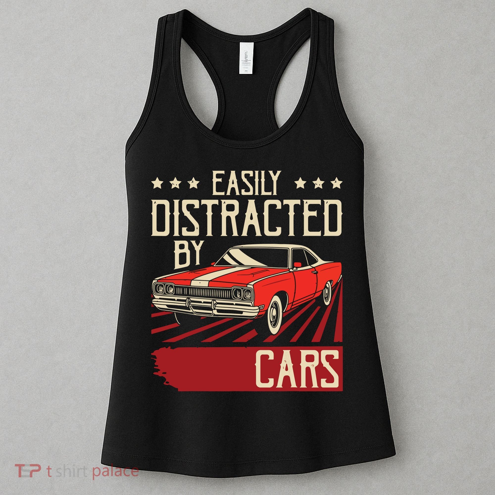 Easily Distracted By Cars Classic Muscle Car Guy Car Lover Women's Tank Top