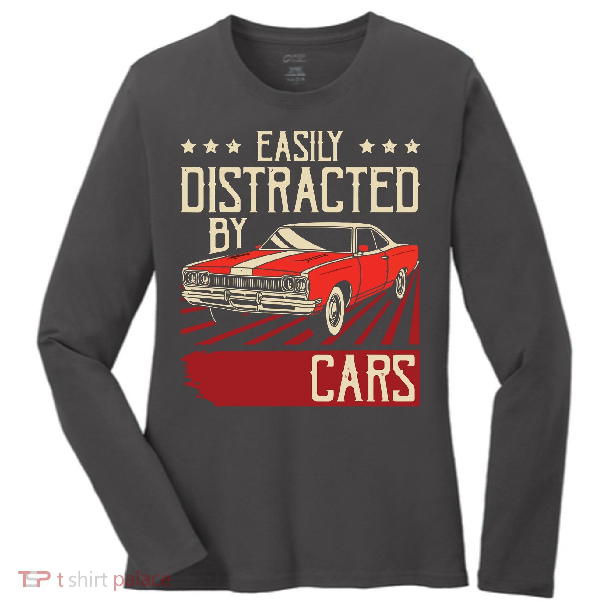 Easily Distracted By Cars Classic Muscle Car Guy Car Lover Women's Long Sleeve Shirt