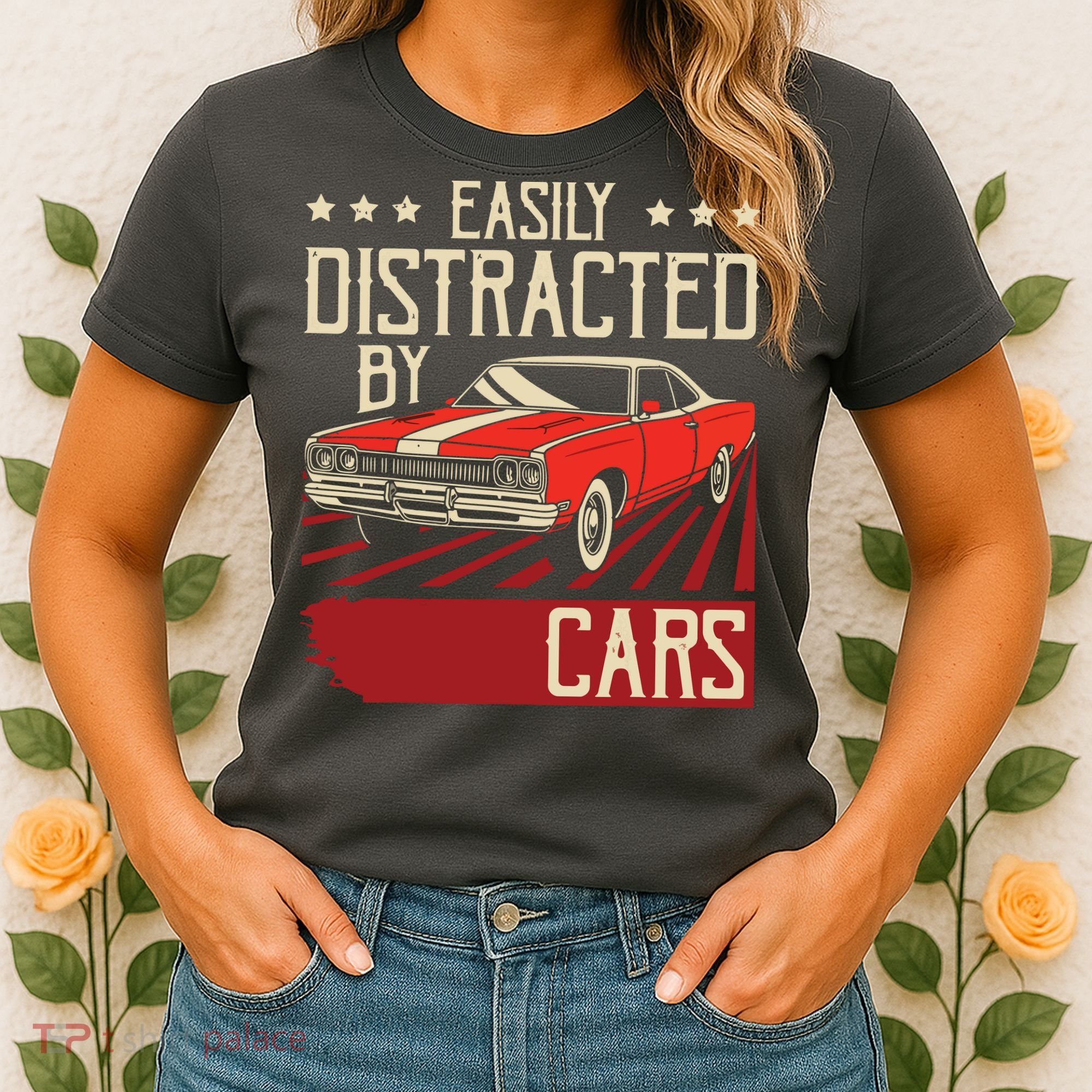 Easily Distracted By Cars Classic Muscle Car Guy Car Lover Women's T-Shirt