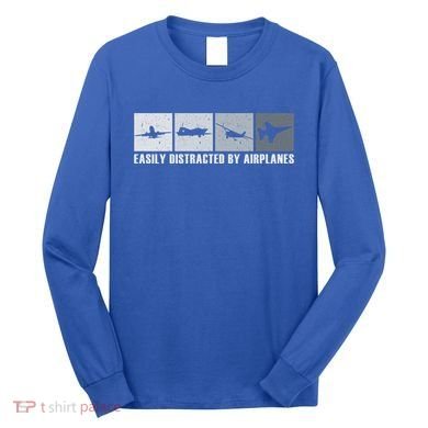 Easily Distracted By Airplanes Aviation Pilot Airplane Cool Gift Long Sleeve Shirt