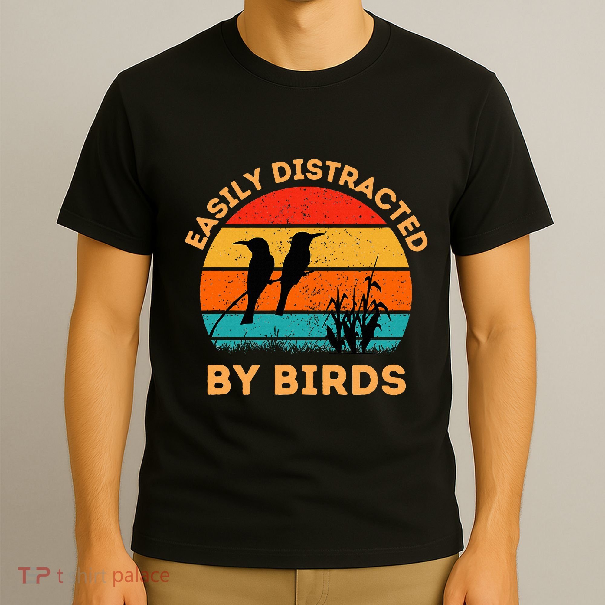 Easily Distracted By Birds T-Shirt