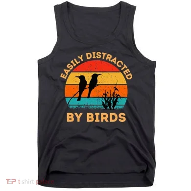 Easily Distracted By Birds Tank Top