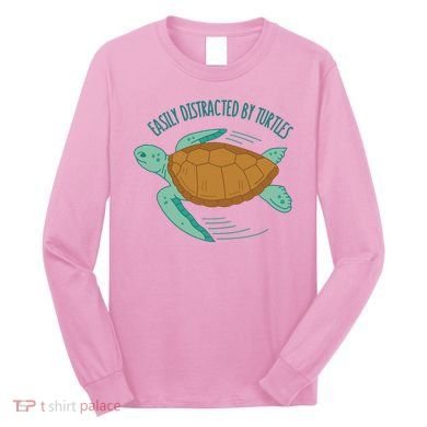 Easily Distracted By Turtles Long Sleeve Shirt