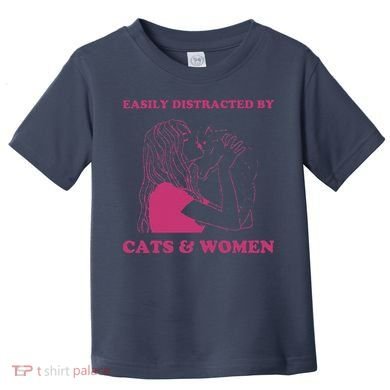 Easily Distracted By Cats And Women Funny For Lesbian Pride Toddler T-Shirt