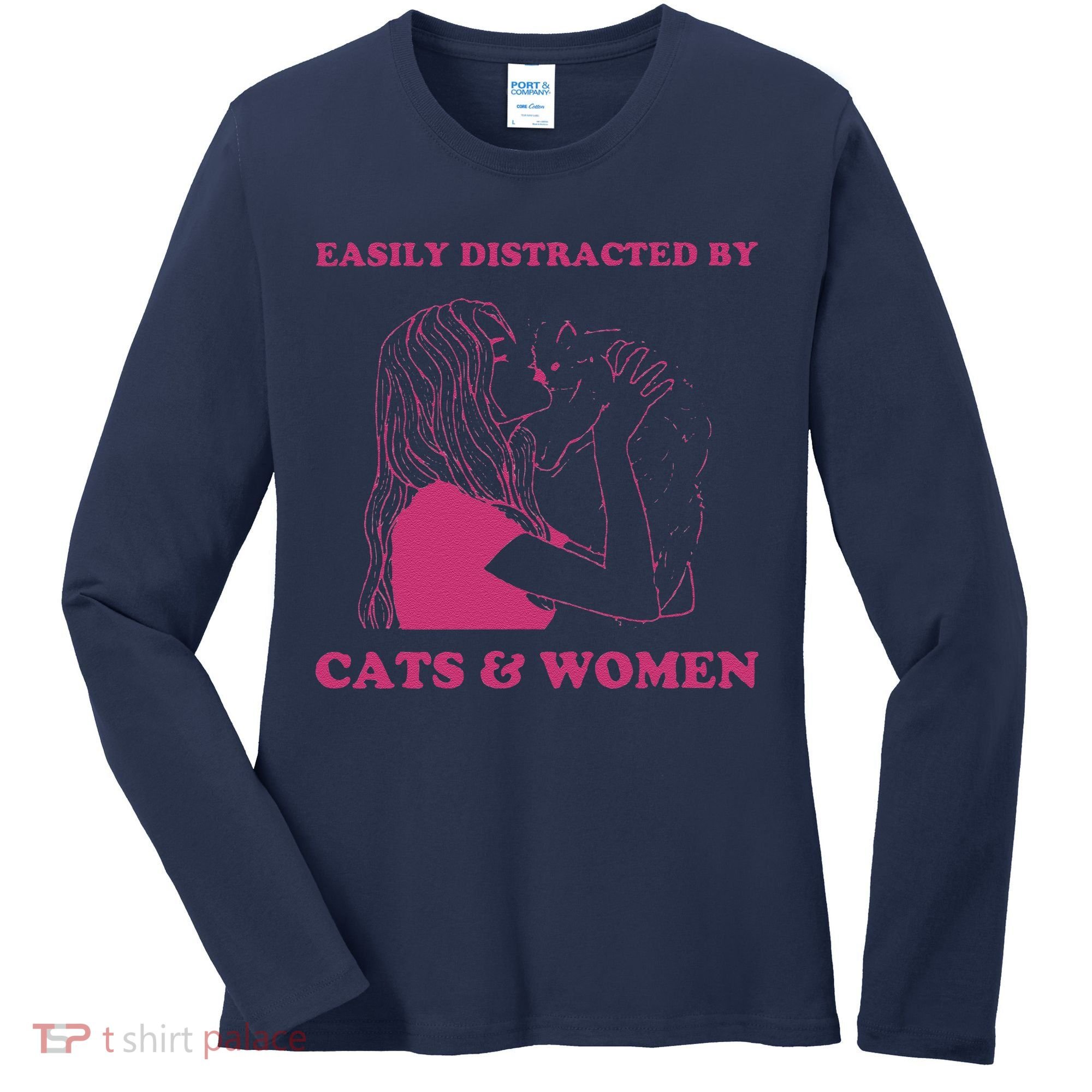 Easily Distracted By Cats And Women Funny For Lesbian Pride Women's Long Sleeve Shirt