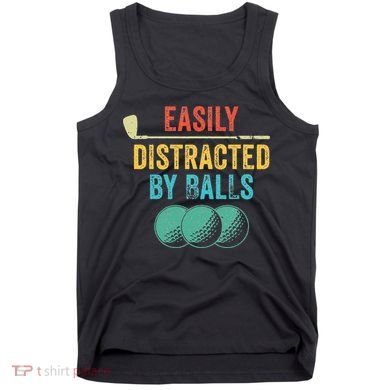 Easily Distracted by Balls Golf Ball Putt Vintage Funny Golf Tank Top