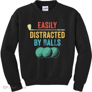 Easily Distracted by Balls Golf Ball Putt Vintage Funny Golf Kids Sweatshirt