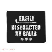 Easily Distracted By Balls Funny Golf Ball Putt Mousepad thumb 0