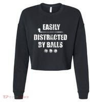 Easily Distracted By Balls Funny Golf Ball Putt Cropped Pullover Crew thumb 0