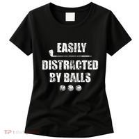Easily Distracted By Balls Funny Golf Ball Putt Women's T-Shirt thumb 0