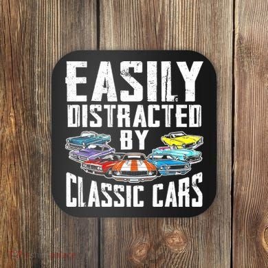 Easily Distracted By Classic Cars Coaster