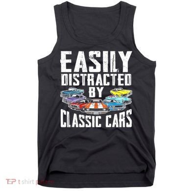 Easily Distracted By Classic Cars Tank Top