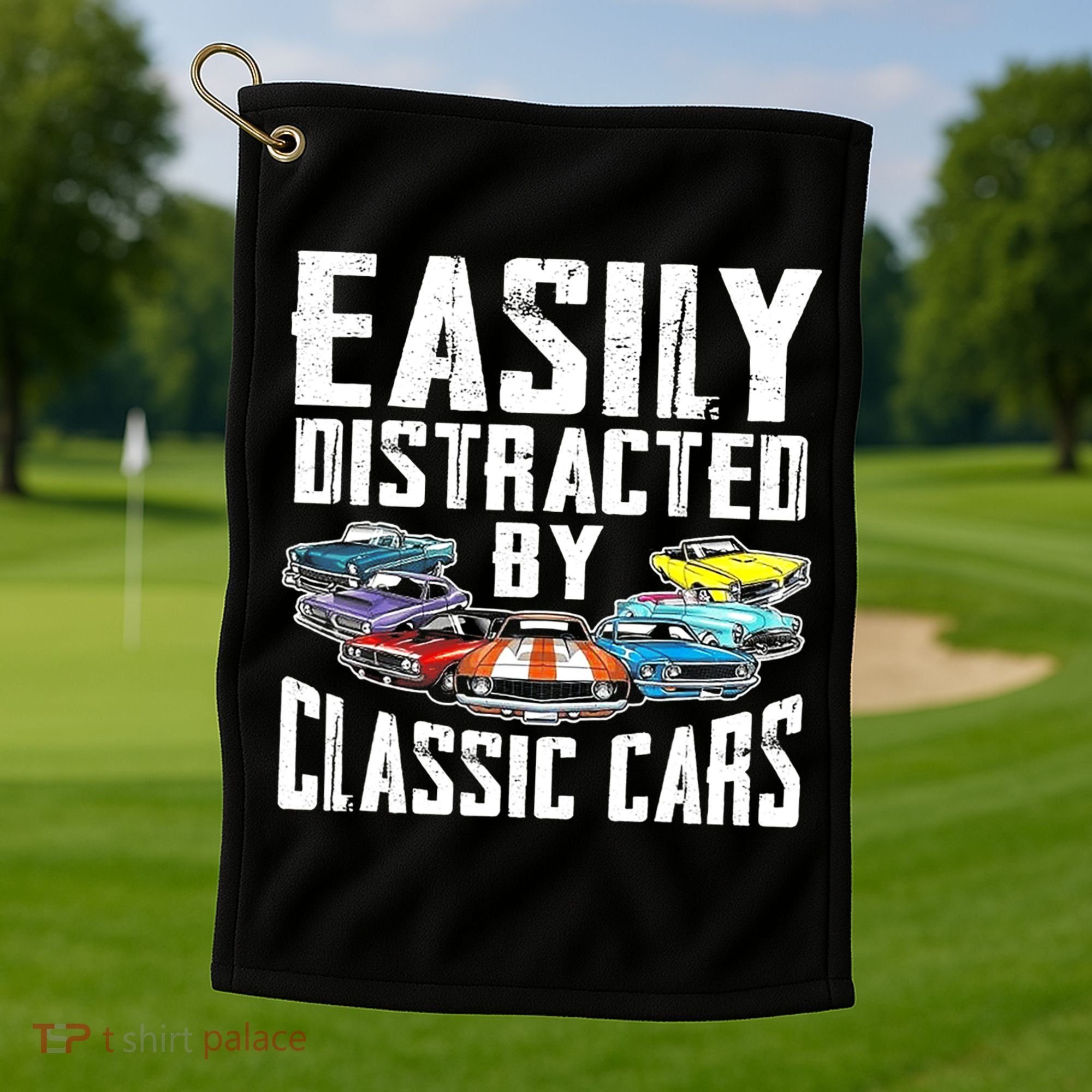 Easily Distracted By Classic Cars Golf Towel