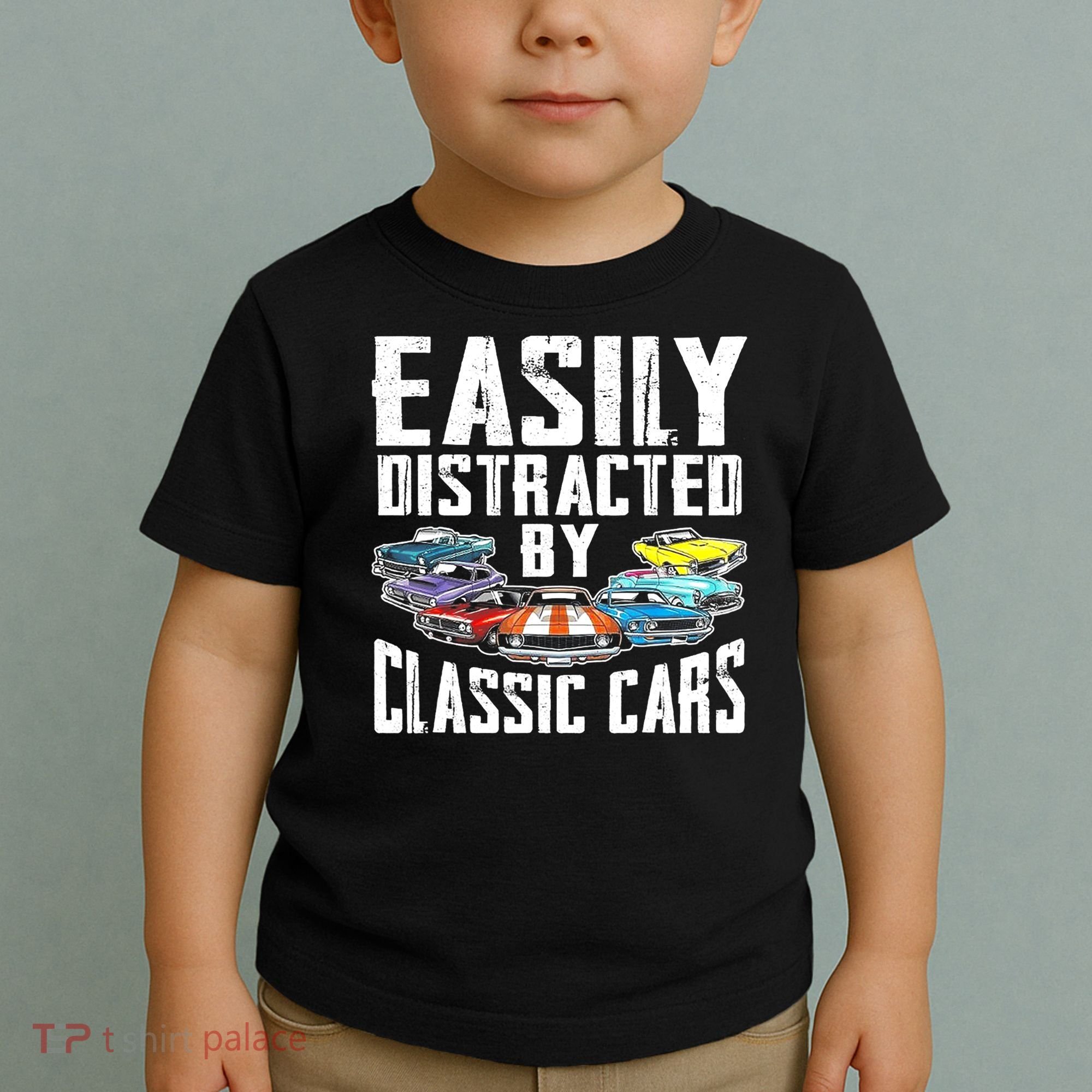 Easily Distracted By Classic Cars Toddler T-Shirt