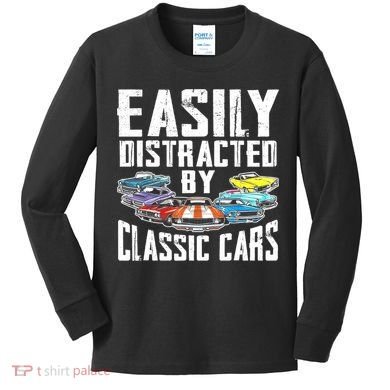 Easily Distracted By Classic Cars Kids Long Sleeve Shirt