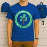 Earth Day Be Kind To Earth Be Kind To Our Planet Eco Gift T-Shirt thumb 6