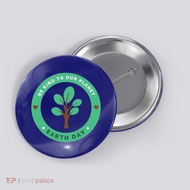 Earth Day Be Kind To Earth Be Kind To Our Planet Eco Gift Button