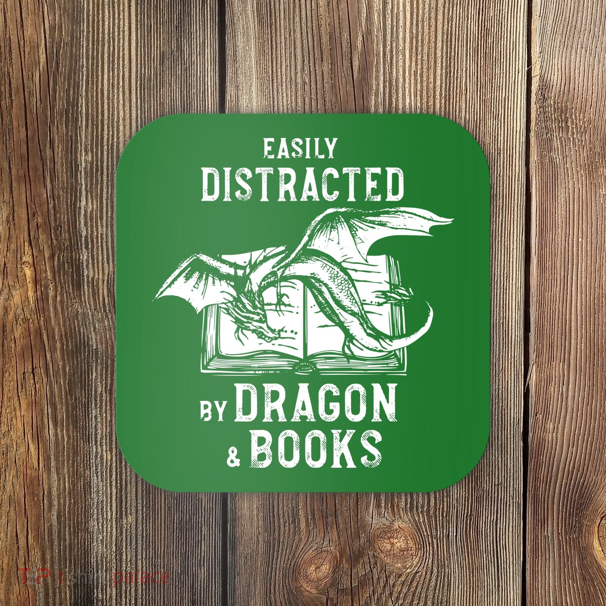 Easily Distracted By Dragon And Books Nerds Coaster