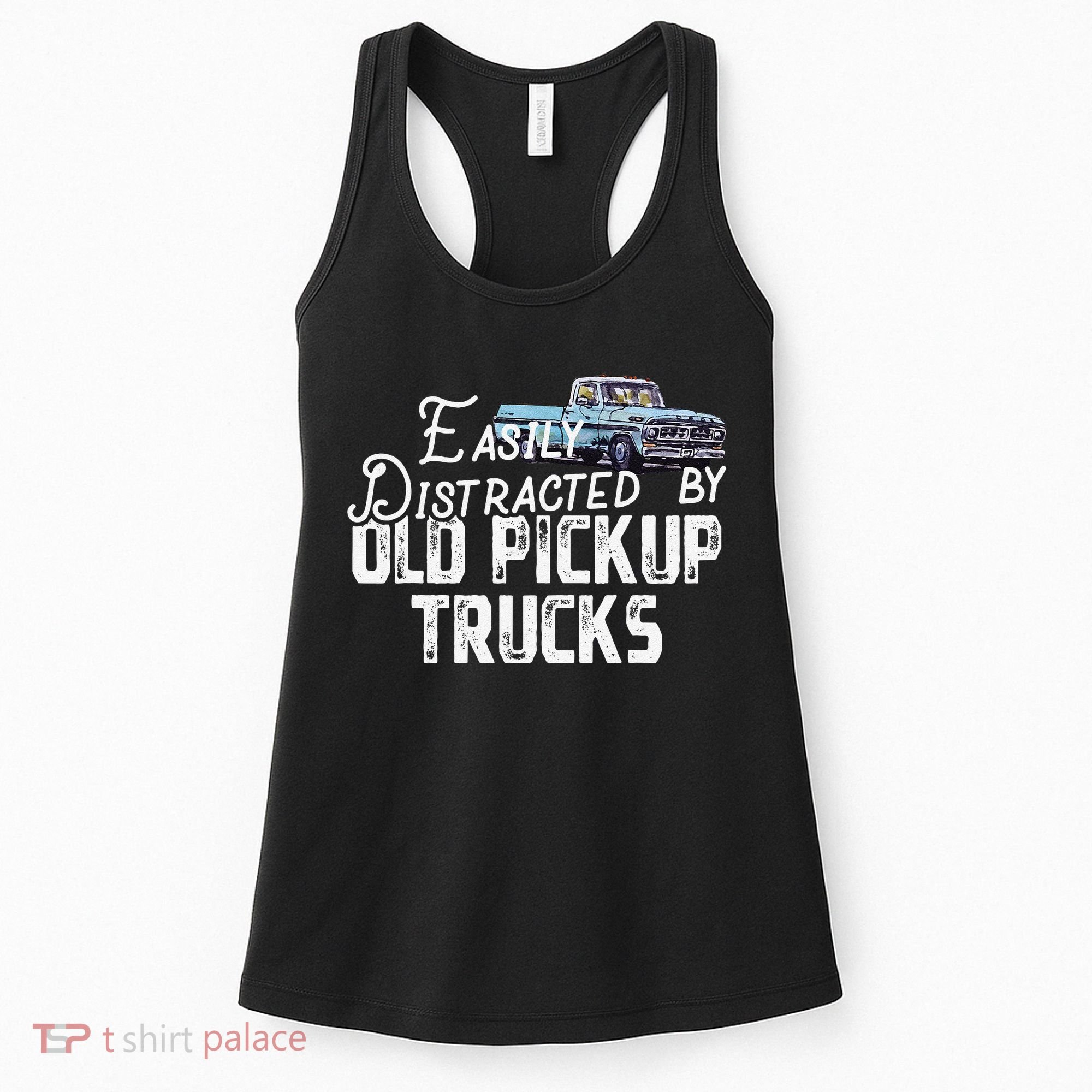 Easily Distracted By Old Pickup Trucks Cute Trucker Women's Tank Top
