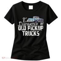 Easily Distracted By Old Pickup Trucks Cute Trucker Women's T-Shirt thumb 0