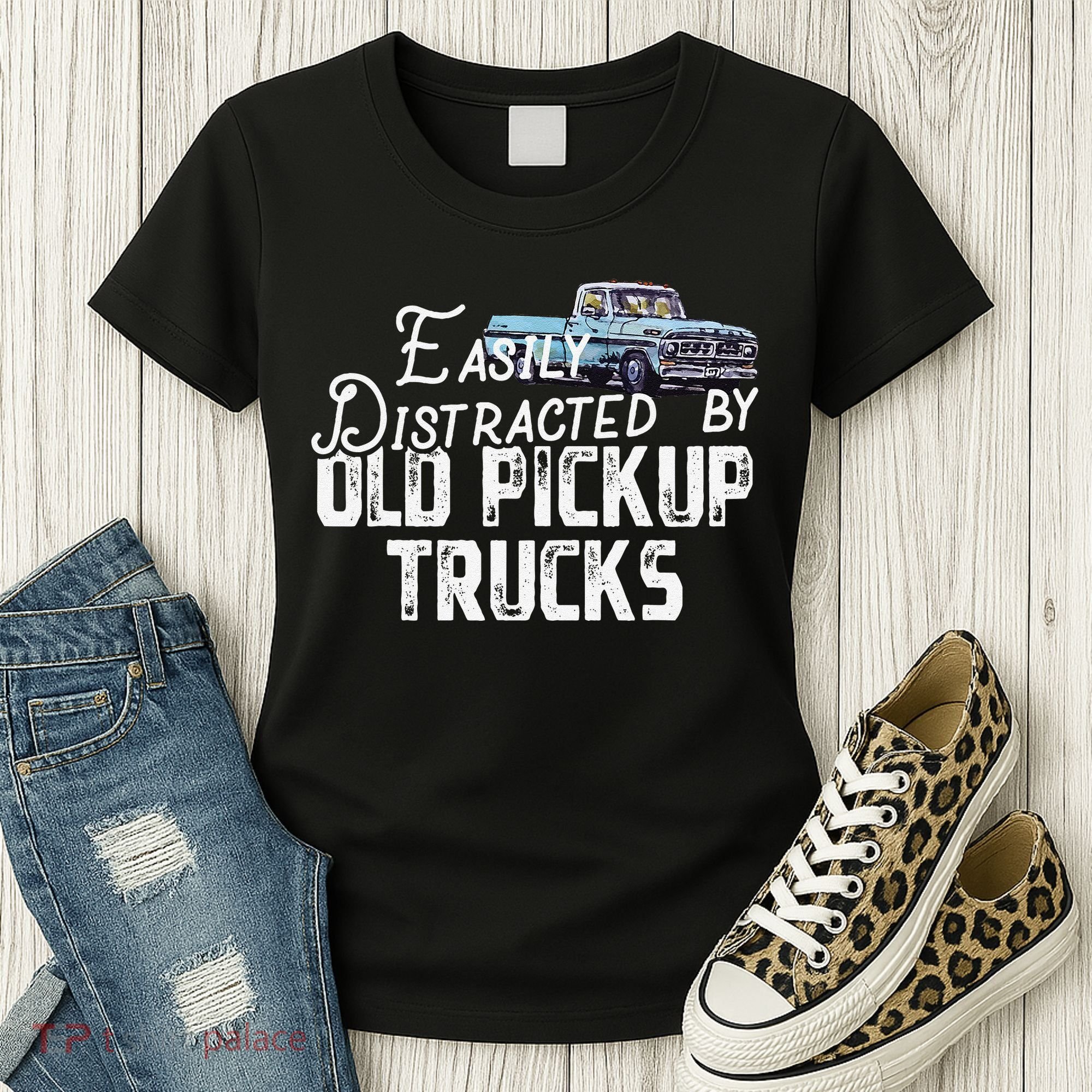 Easily Distracted By Old Pickup Trucks Cute Trucker Women's T-Shirt
