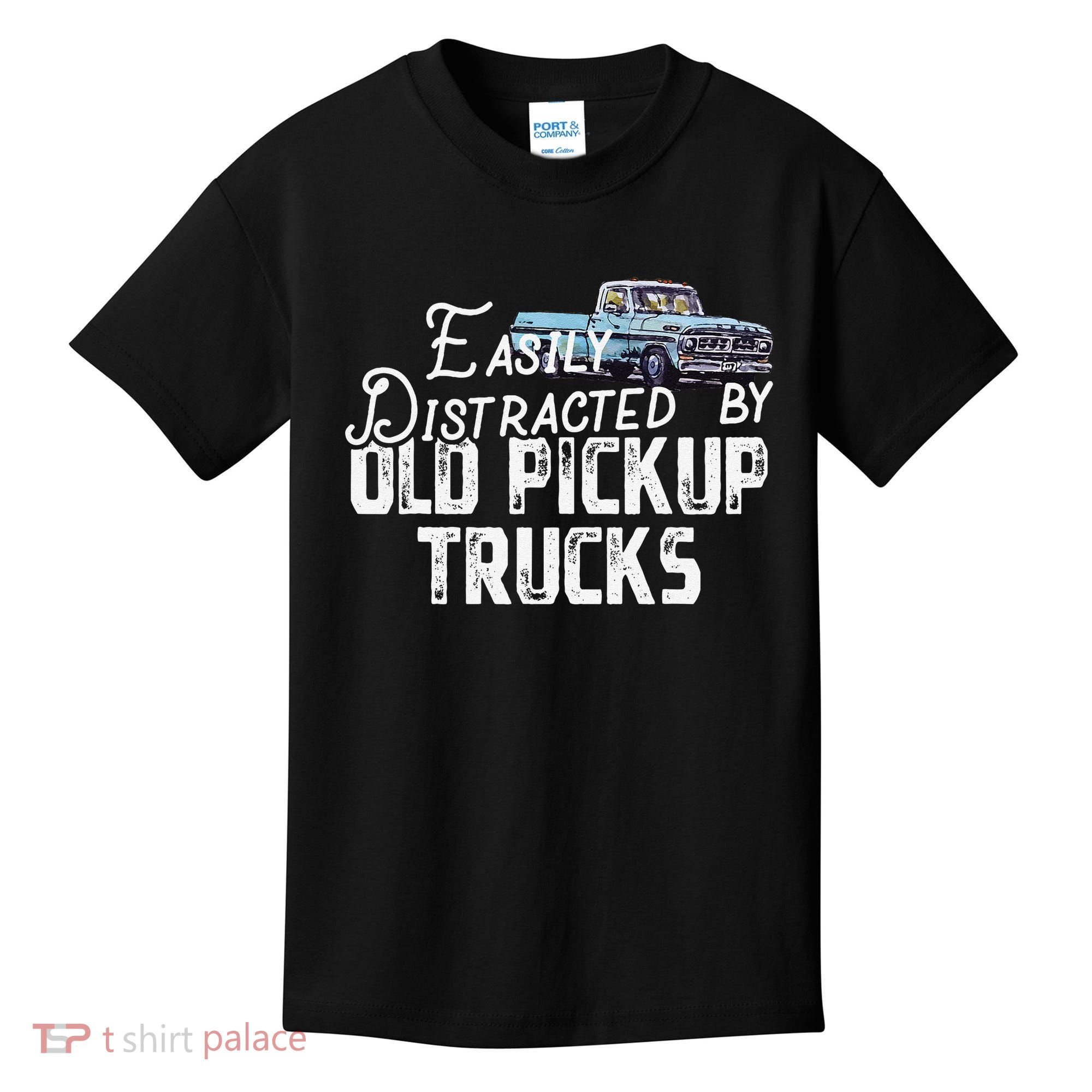 Easily Distracted By Old Pickup Trucks Cute Trucker Kids T-Shirt