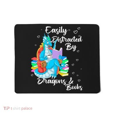 Easily Distracted By Dragons And Books Mousepad