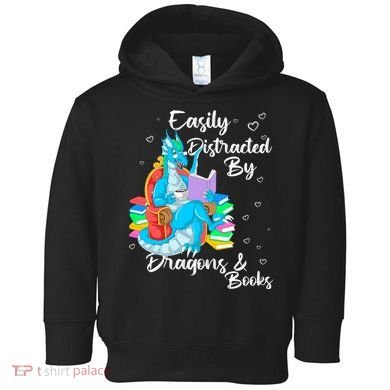 Easily Distracted By Dragons And Books Toddler Hoodie