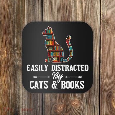 Easily Distracted by Cats and Books Cat Design Coaster