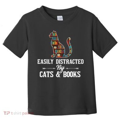 Easily Distracted by Cats and Books Cat Design Toddler T-Shirt