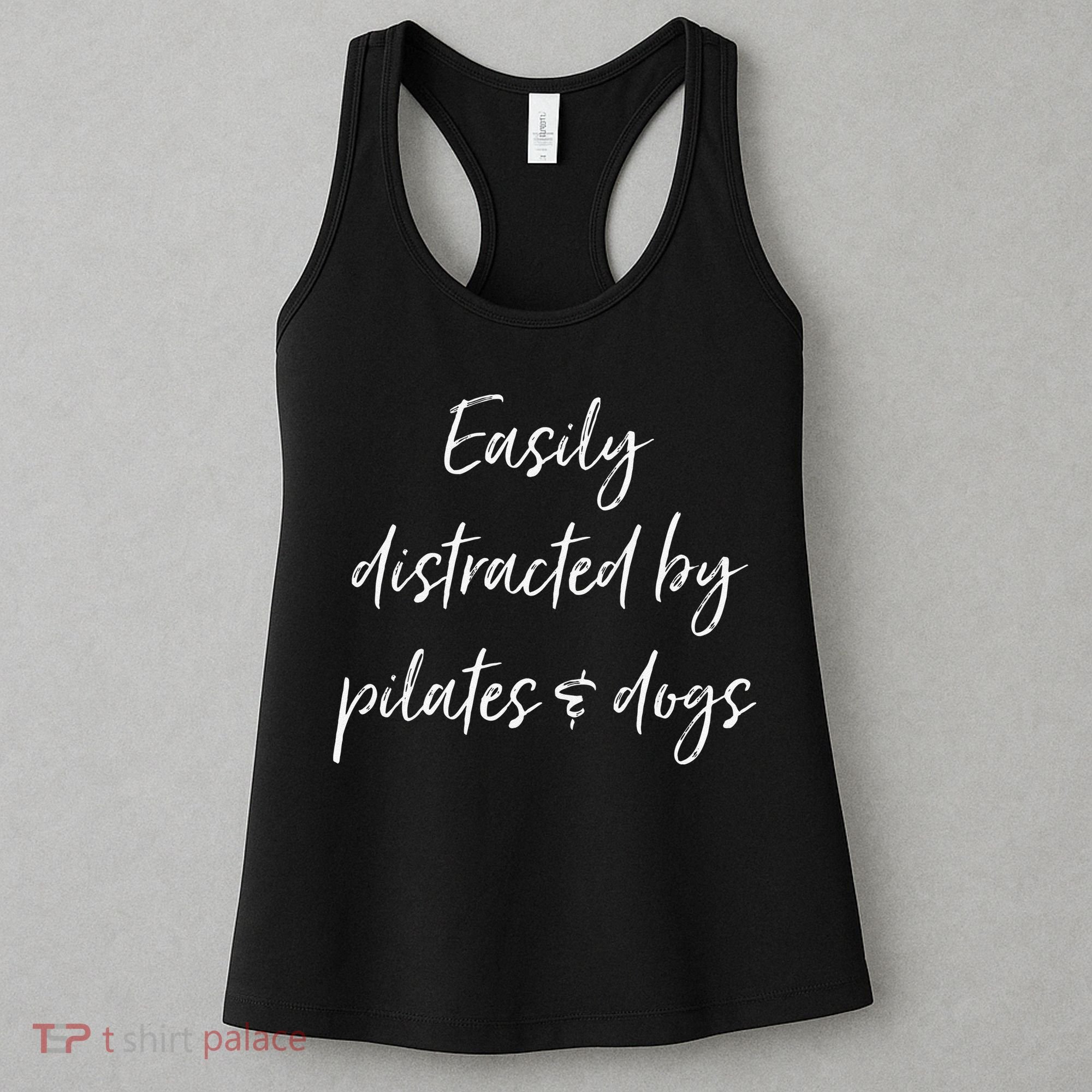 Easily Distracted By Pilates And Dogs Funny Dog Lover Gift Women's Tank Top