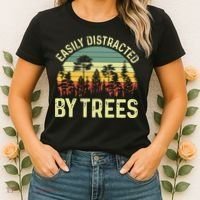 Easily Distracted By Trees Funny Tree Planting Trees Women's T-Shirt thumb 2