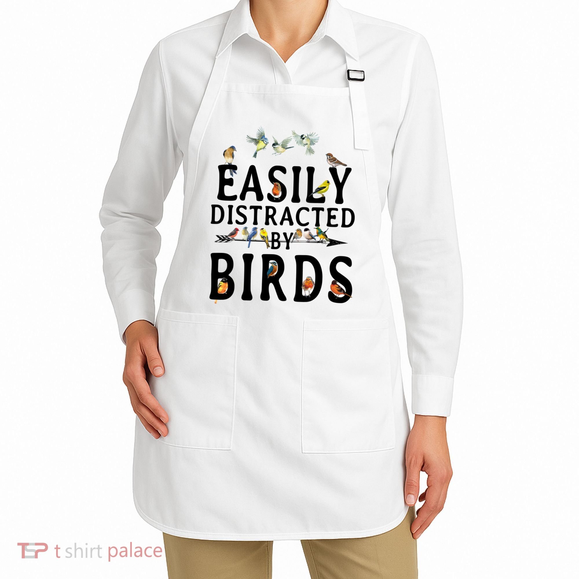 Easily Distracted By Birds Bird Lover Apron