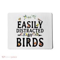 Easily Distracted By Birds Bird Lover Mousepad thumb 0