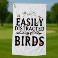 Easily Distracted By Birds Bird Lover Golf Towel thumb 1