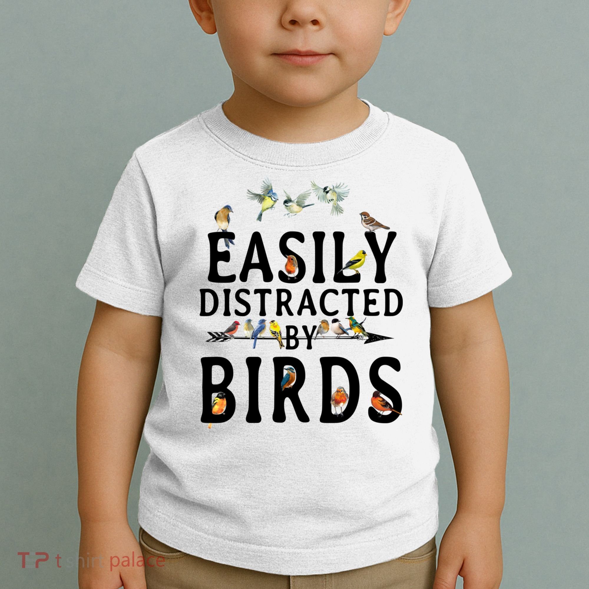 Easily Distracted By Birds Bird Lover Toddler T-Shirt