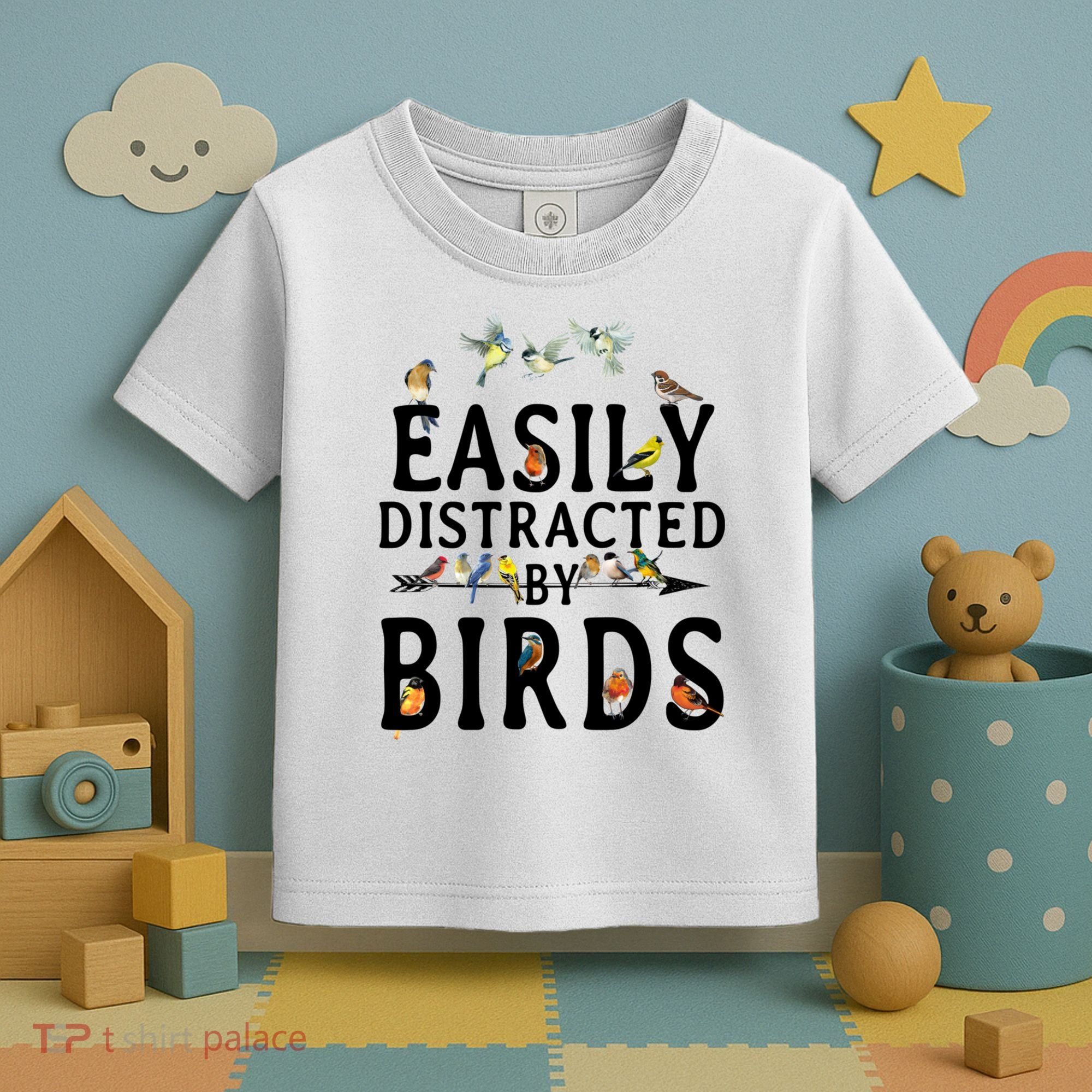 Easily Distracted By Birds Bird Lover Toddler T-Shirt