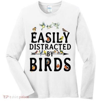 Easily Distracted By Birds Bird Lover Women's Long Sleeve Shirt