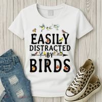 Easily Distracted By Birds Bird Lover Women's T-Shirt thumb 3