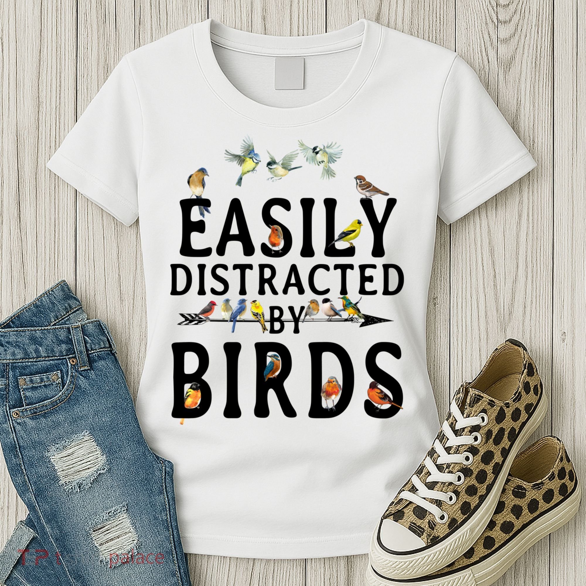 Easily Distracted By Birds Bird Lover Women's T-Shirt