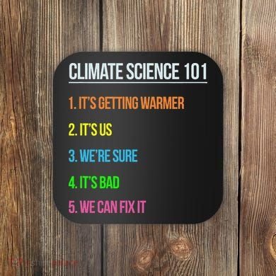 Earth Day Climate Change Scientists March Coaster