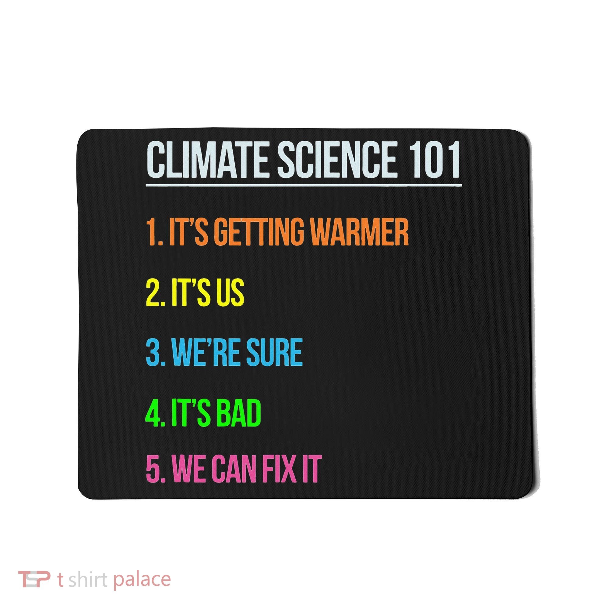 Earth Day Climate Change Scientists March Mousepad