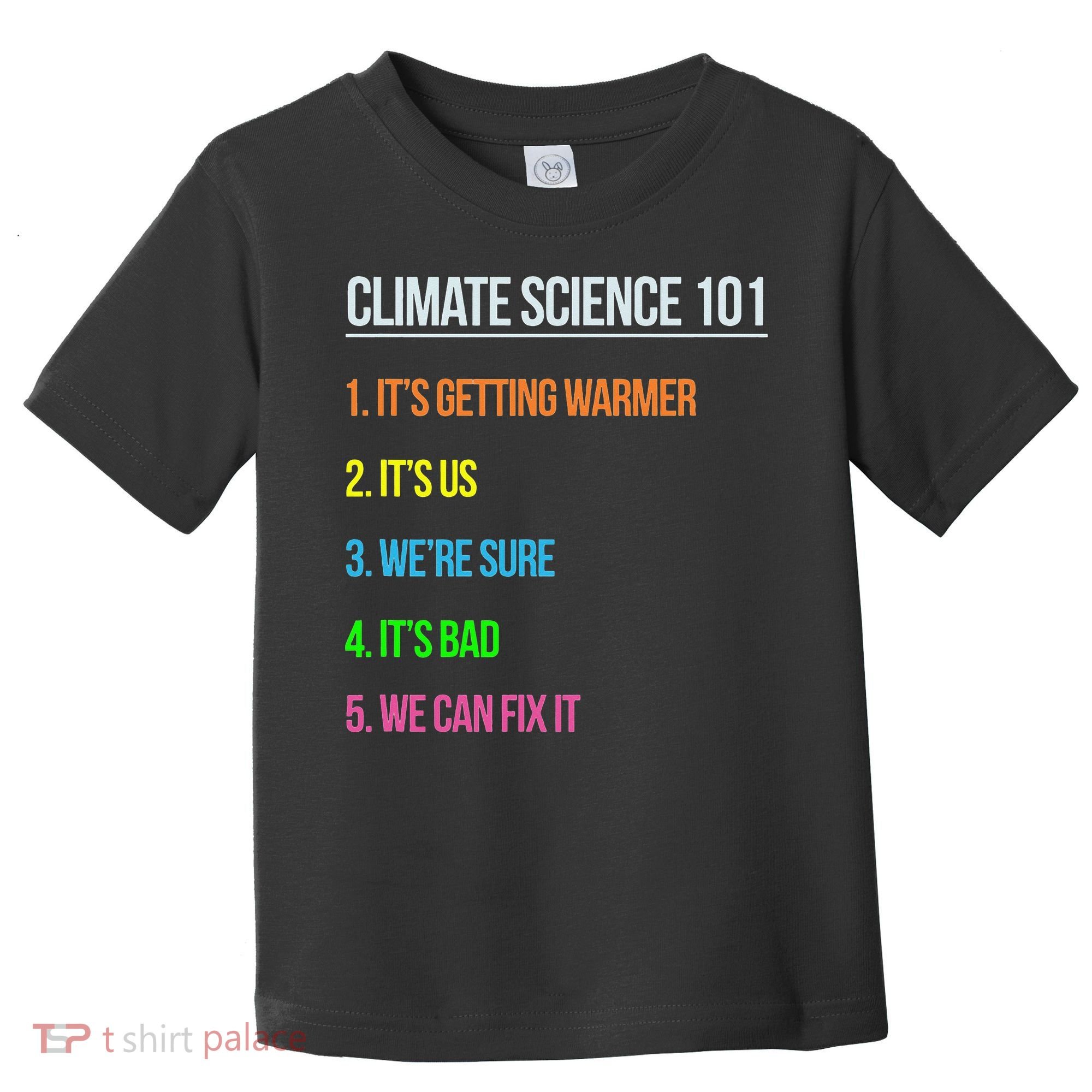 Earth Day Climate Change Scientists March Toddler T-Shirt