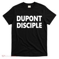 Entrapranure Dupont Disciple T-Shirt thumb 0