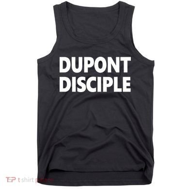 Entrapranure Dupont Disciple Tank Top