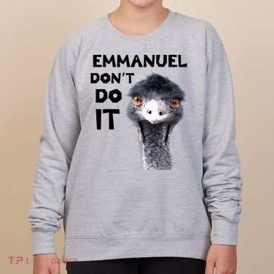 Emmanuel Don't Do It Viral Emu Women's Sweatshirt