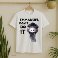 Emmanuel Don't Do It Viral Emu T-Shirt thumb 2