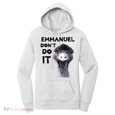 Emmanuel Don't Do It Viral Emu Women's Hoodie