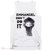 Emmanuel Don't Do It Viral Emu Tank Top thumb 0